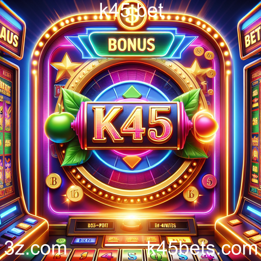 Explorando a Categoria de Bônus no k45 Bet